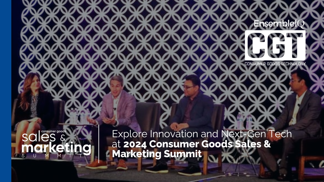 Explore Innovation and Next-Gen Tech at 2024 Consumer Goods Sales & Marketing Summit