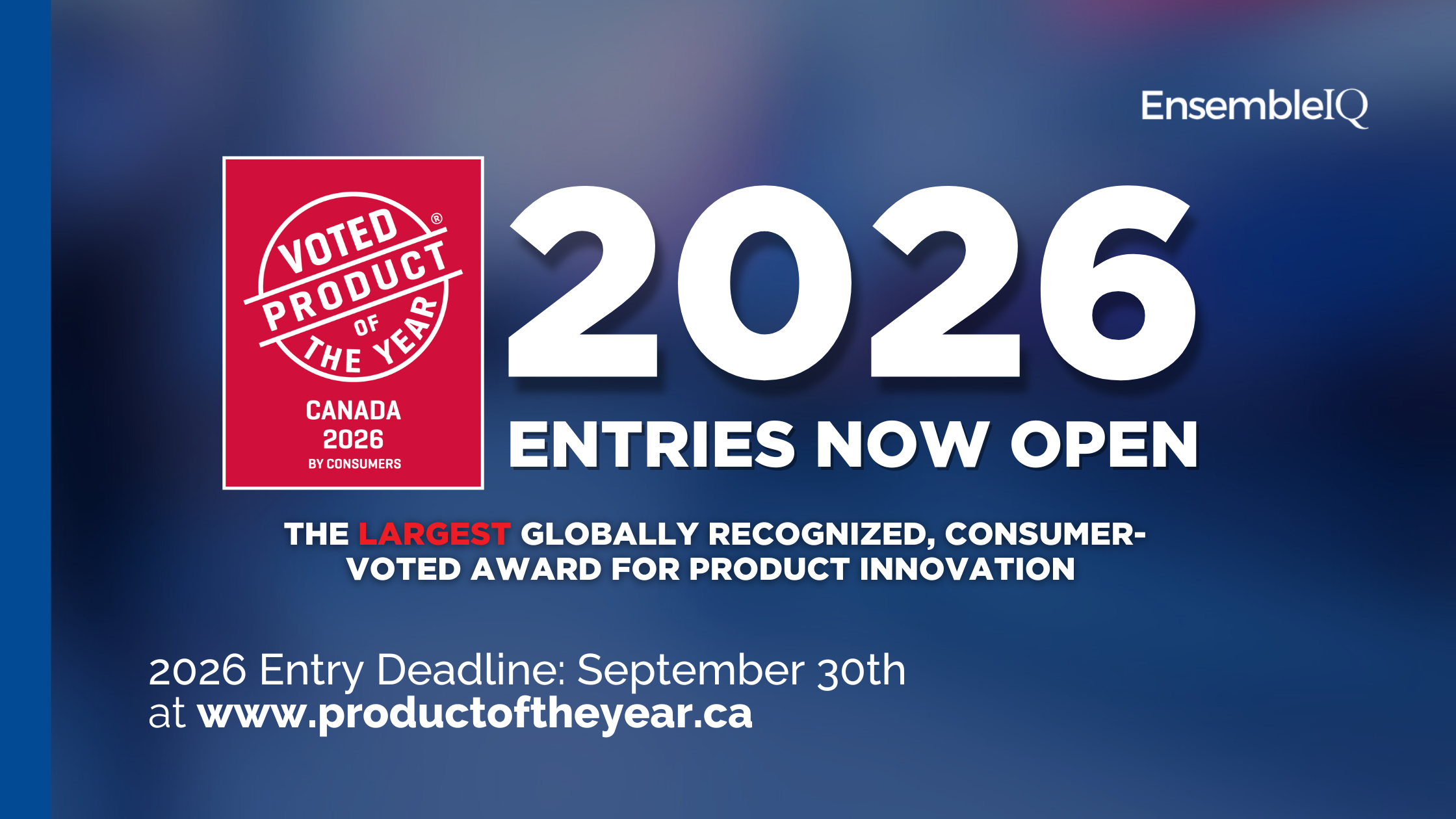EnsembleIQ’s 2026 Product of the Year Canada Announces Call for Entries