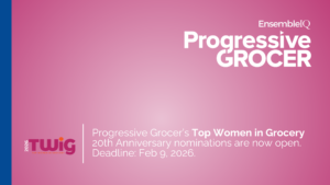 Progressive Grocer Top Women in Grocery 20th Anniversary logo with call to action for 2026 nominations.