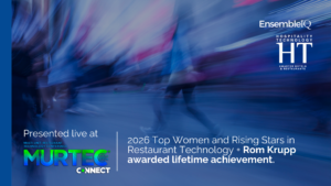 Hospitality Technology celebrates the 2026 Top Women and Rising Stars in Restaurant Technology at MURTEC in Las Vegas. Industry legend Rom Krupp is honored with the Lifetime Achievement Award.