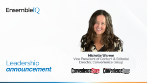 Michelle Warren, Vice President of Content and Editorial Director for Convenience Store News at EnsembleIQ